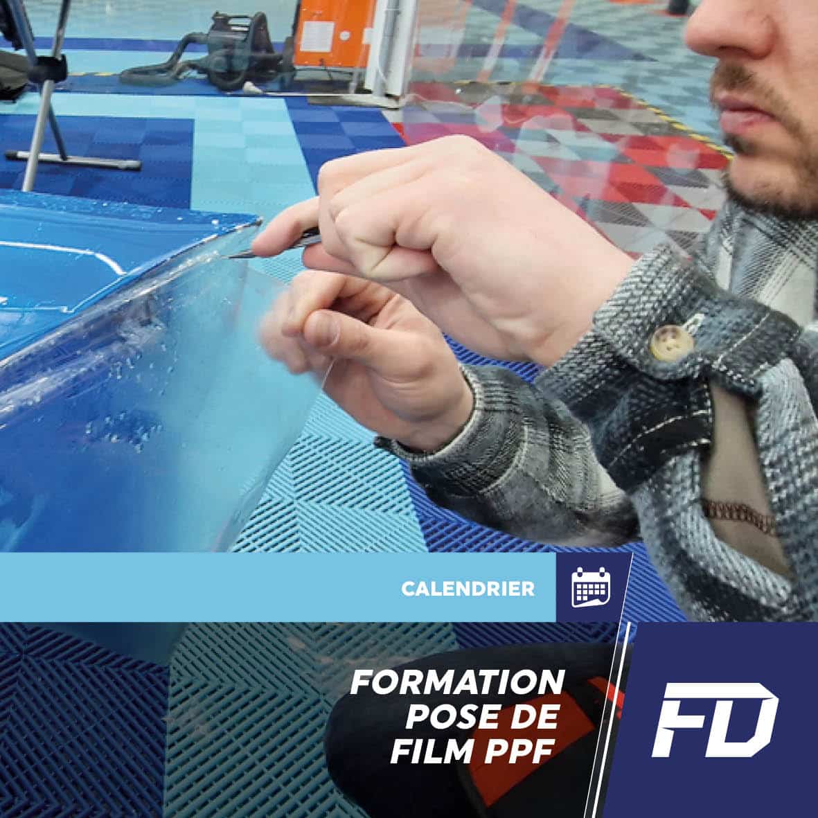 formation pose de film ppf prochaines dates FD Formation Detailing 78